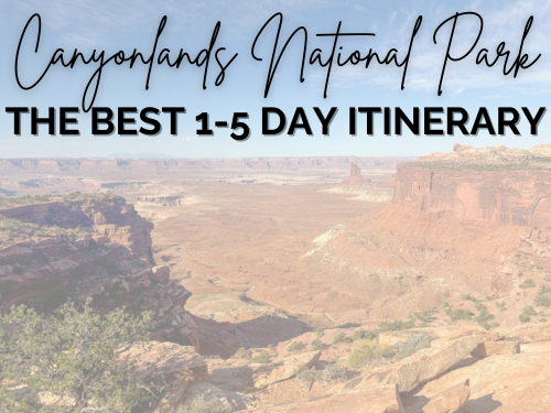 canyonlands national park itinerary