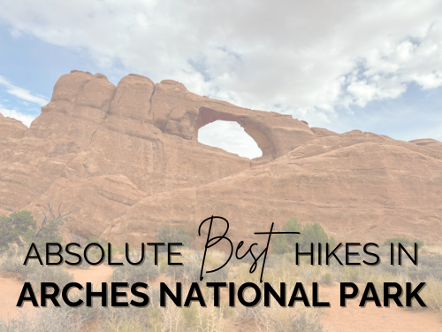 best hikes in arches national park